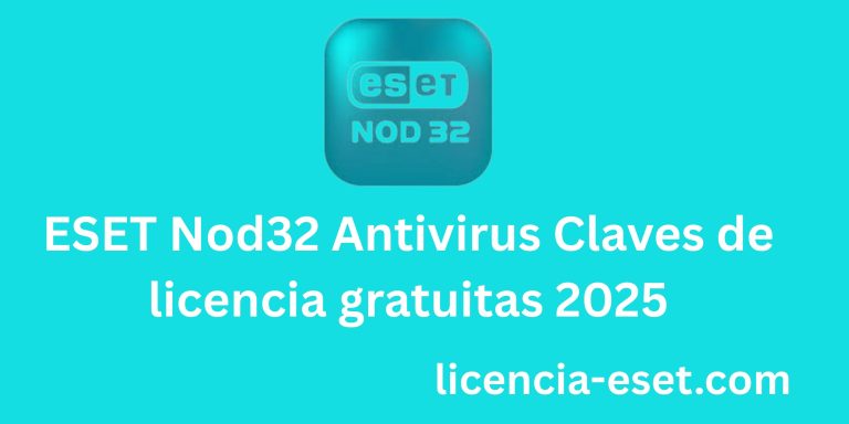 ESET Nod32 Antivirus 18.2 Claves de licencia gratuitas 2025