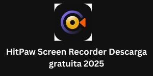 HitPaw Screen Recorder 2.8.3 Descarga gratuita 2025